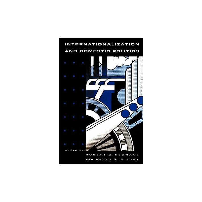 Internationalization and Domestic Politics (Cambridge Studies in Co... Paperback