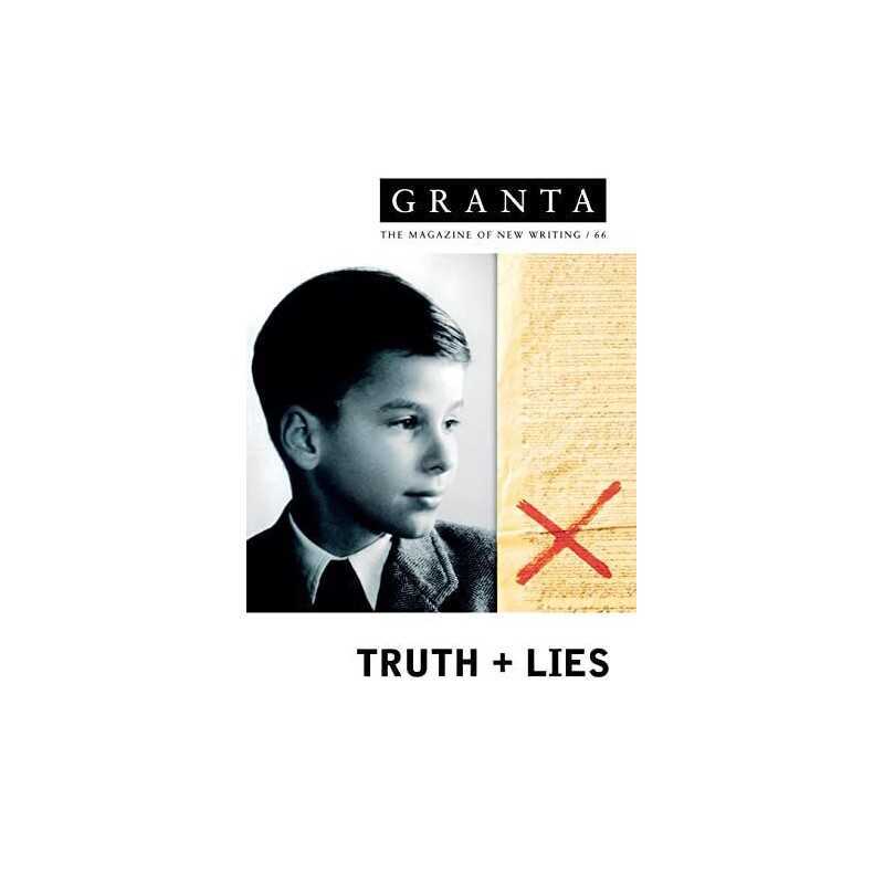 Granta 66: Truth and Lies (Granta: The Magazine of New... by Jack, Ian Paperback
