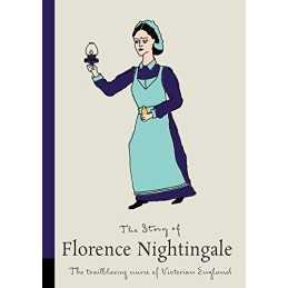The Story of Florence Nightingale: The Trailblazing Nurse ... by Charlotte Moore