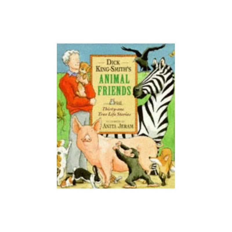 Dick King-Smiths Animal Friends by Jeram Anita Hardback Book  Fast