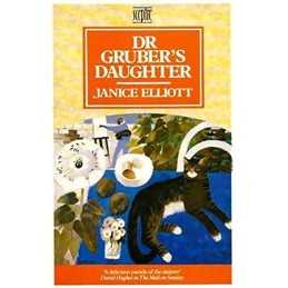 Dr. Grubers Daughter by Elliott, Janice Paperback Book
