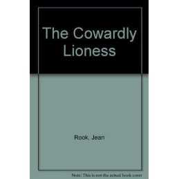 The Cowardly Lioness by Rook, Jean Paperback Book