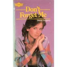 Dont Forget Me (Sweet Dreams S.) by Gregory, Diana Paperback Book