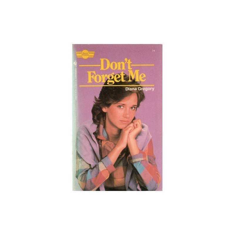 Dont Forget Me (Sweet Dreams S.) by Gregory, Diana Paperback Book