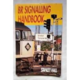 BR Signalling Handbook by Hall, Stanley Paperback Book