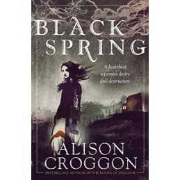Black Spring by Croggon, Alison Book