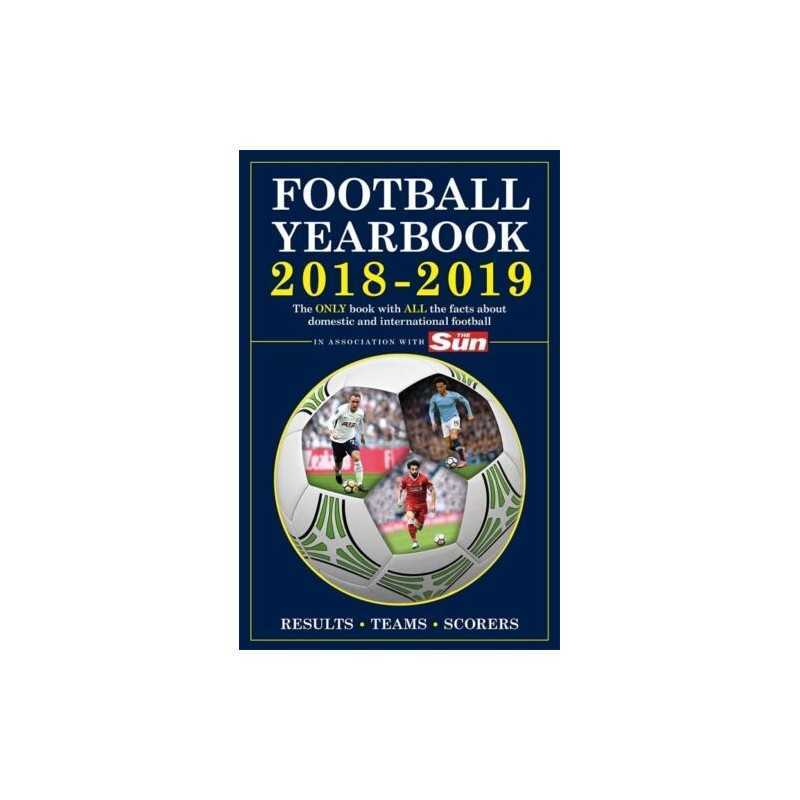 The Football Yearbook 2018-2019 in association with The Sun by Headline Book The