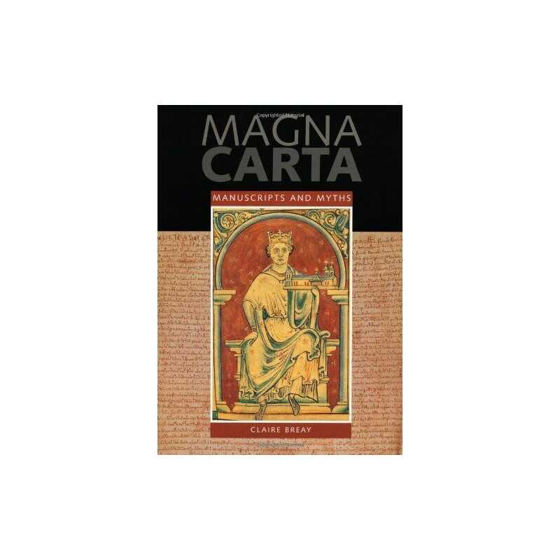 Magna Carta: Manuscripts and Myths by Claire Breay Paperback Book  Fast