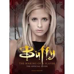 Buffy the Vampire Slayer - The Making of a Slayer: The Offici... by Nancy Holder