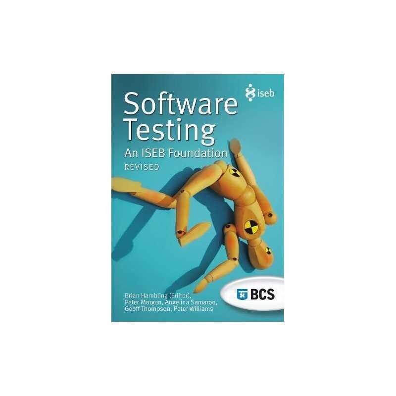 Software Testing: An ISEB Foundation by Angelina Samaroo Paperback Book The