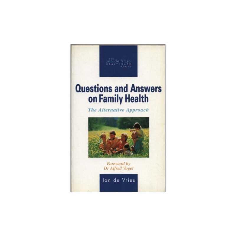 Questions and Answers on Family Health: The Altern... by de Vries, Jan Paperback