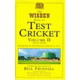 Wisden Book of Test Cricket Vol 2: v. 2 (The Wisde... by Frindall, Bill Hardback