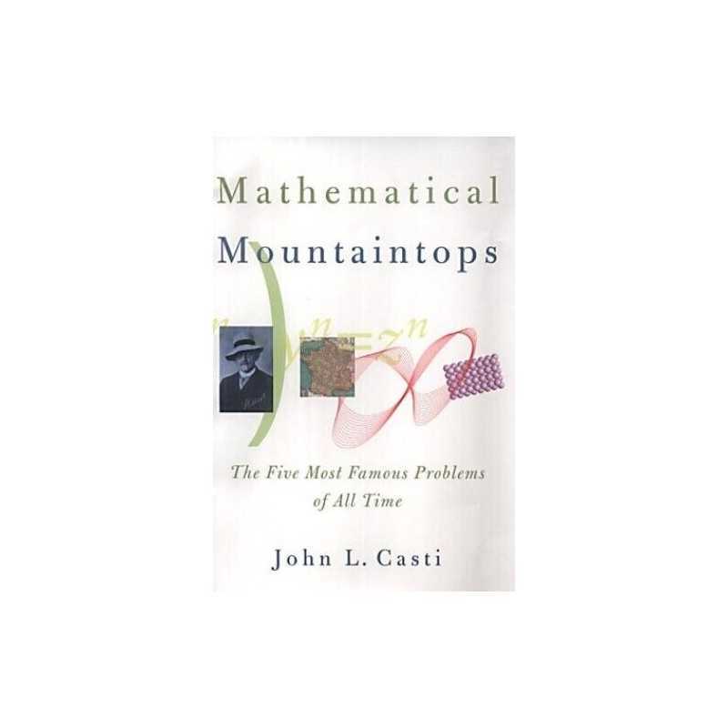 Mathematical Mountaintops, John L.Casti