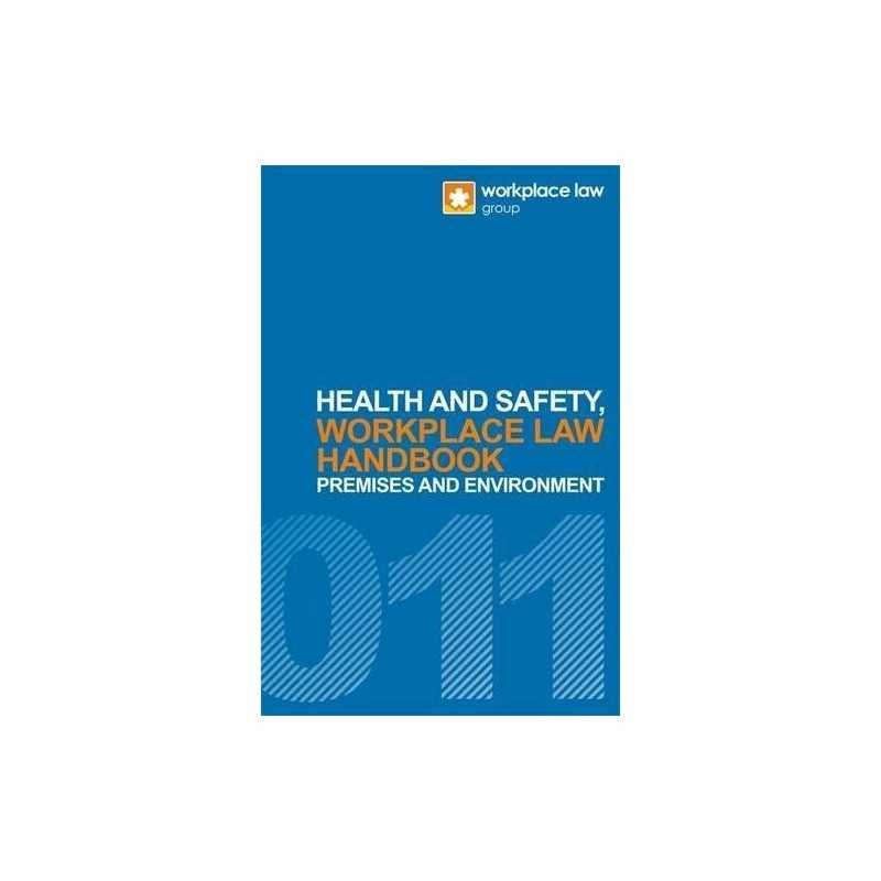 Workplace Law Handbook 2011: Health and Safety, Prem... by Alex Davies Paperback