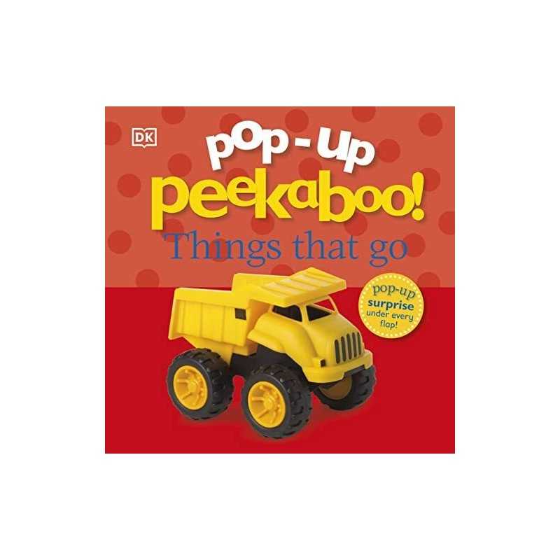 Pop-Up Peekaboo! Things That Go by DK Book