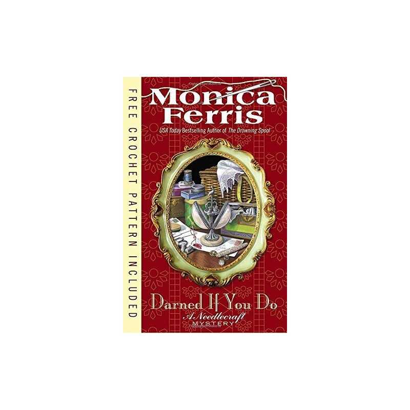 Darned If You Do (Needlecraft Mystery) by Ferris, Monica Book  Fast