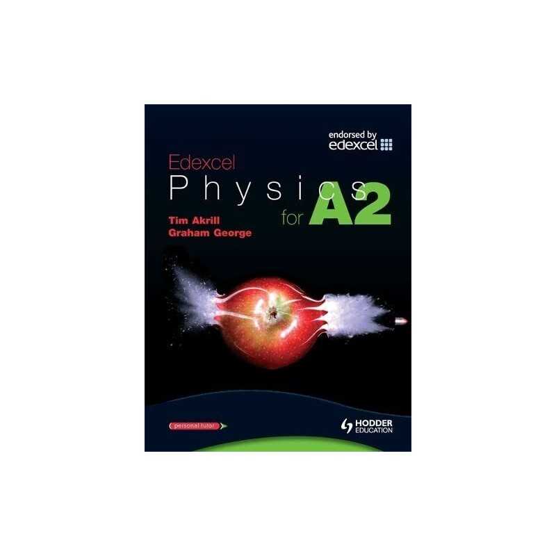 Edexcel Physics for A2 (Advanced Physics for Edex... by George, Graham Paperback