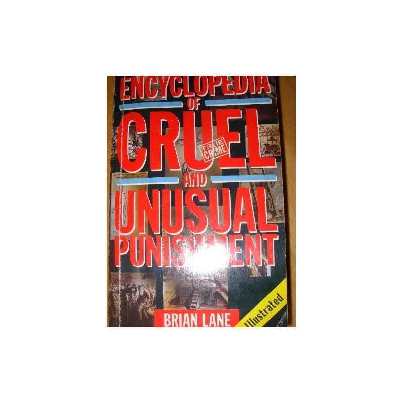 The Encyclopedia of Cruel and Unusual P..., Lane, Brian