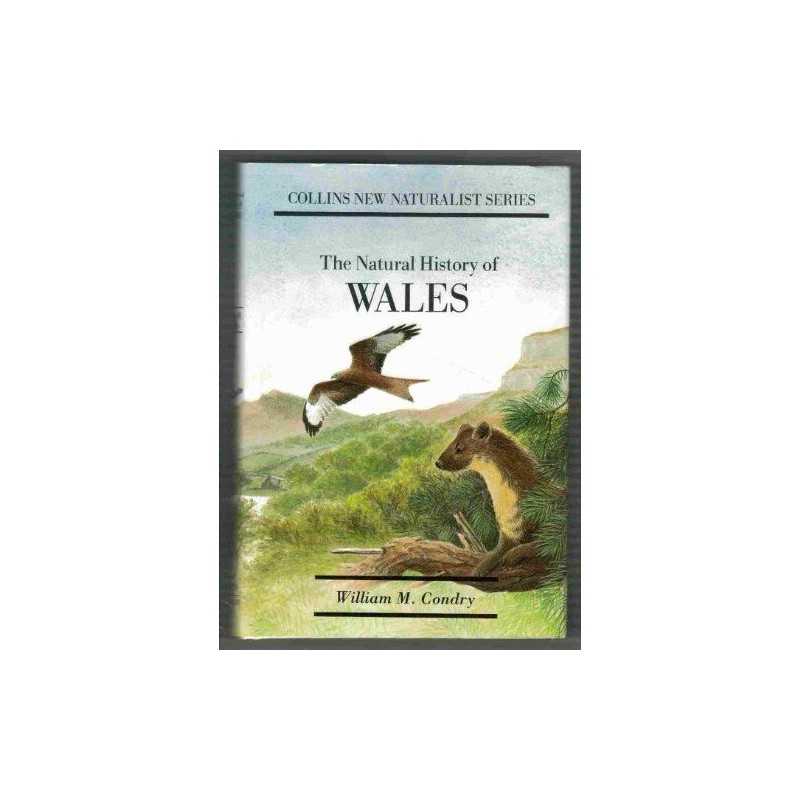 The Natural History of Wales by William Condry Hardback Book