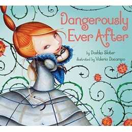Dangerously Ever After by Slater, Dashka Book