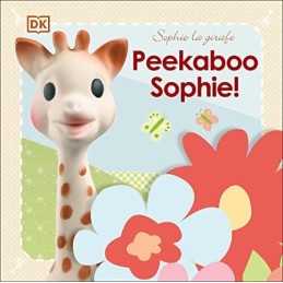 Sophie La Girafe: Peekaboo Sophie! by DK Book
