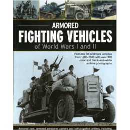 Armoured Fighting Vehicles of World Wars I and II:... by Livesey, Jack Paperback