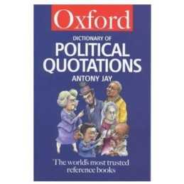 The Oxford Dictionary of Political Quotations (Oxfor...