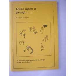 Once Upon a Group by Kindred, Michael Paperback Book