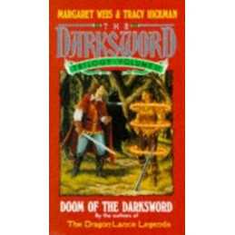 Doom of the Darksword (The Darksword Trilogy) by Hickman, Tracy Paperback Book