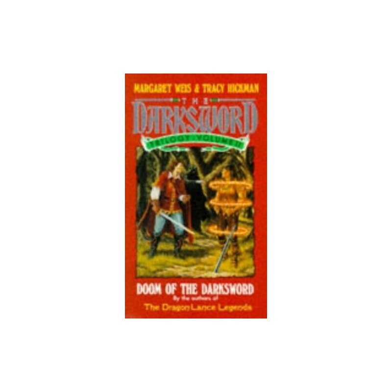 Doom of the Darksword (The Darksword Trilogy) by Hickman, Tracy Paperback Book