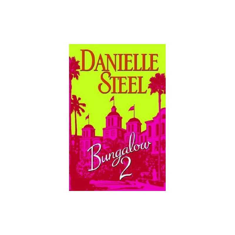 Bungalow 2 by Steel, Danielle Book