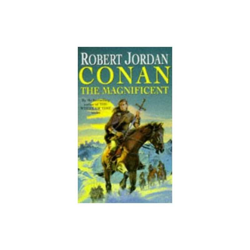 Conan the Magnificent by Jordan, Robert Paperback Book