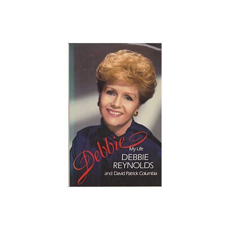 Debbie: My Life by Columbia, David Patrick Book