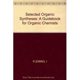 Fleming Selected Organic ?synthesis? Gui..., FLEMING, I