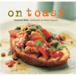 On Toast by Blake, Susannah Hardback Book