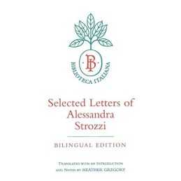 Selected Letters of Alessandra Stro..., Strozzi, Alessa