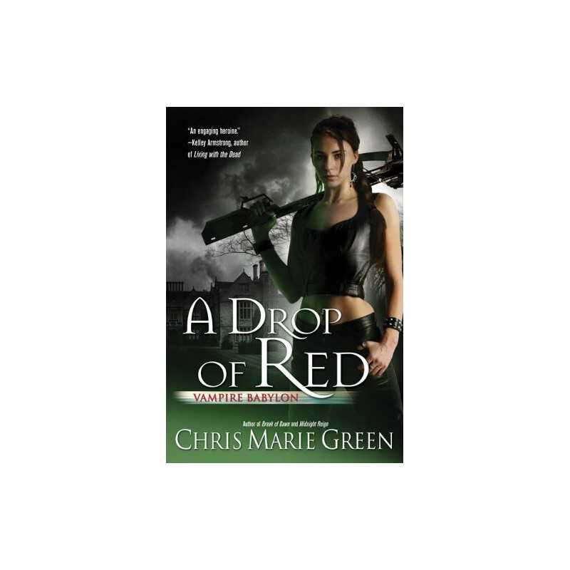 A Drop of Red (Vampire Babylon) by Green, Chris Marie Book