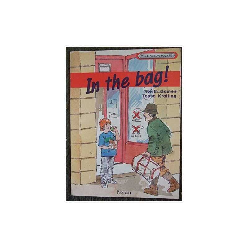 Wellington Square Level 1 Set B - In the Bag! by Krailing, Tessa Book Book The