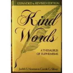 Kind Words: Dictionary of Euphemisms by Silver, Carole G. Hardback Book The