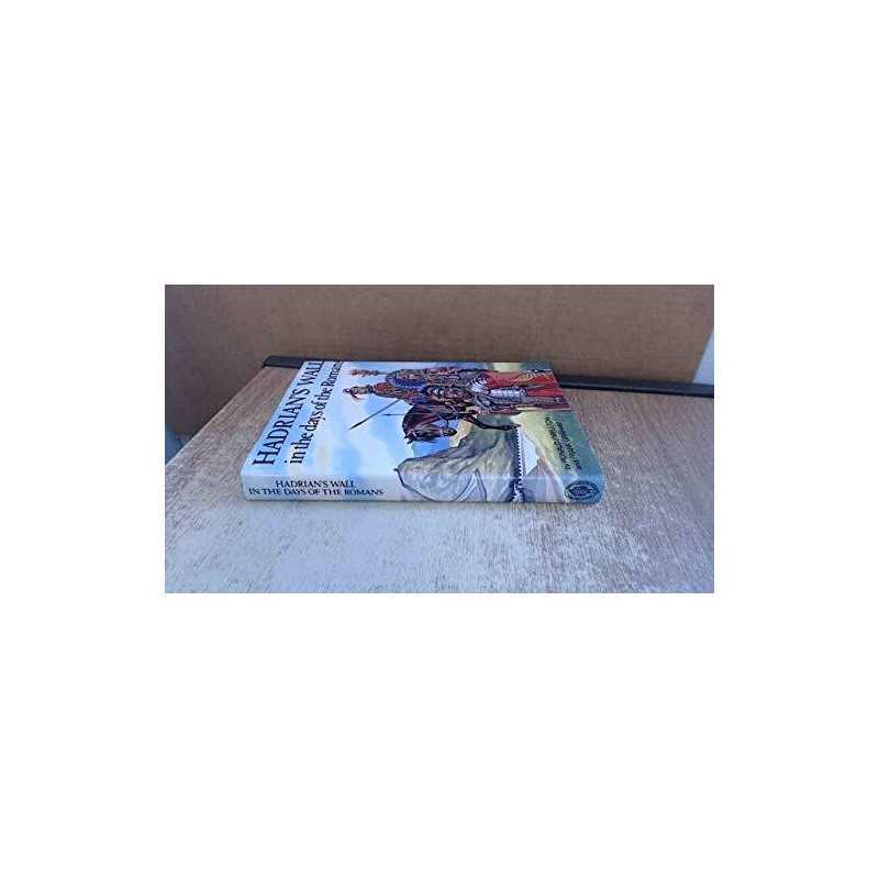 Hadrians Wall in the Days of the Romans by Graham, Frank Hardback Book The
