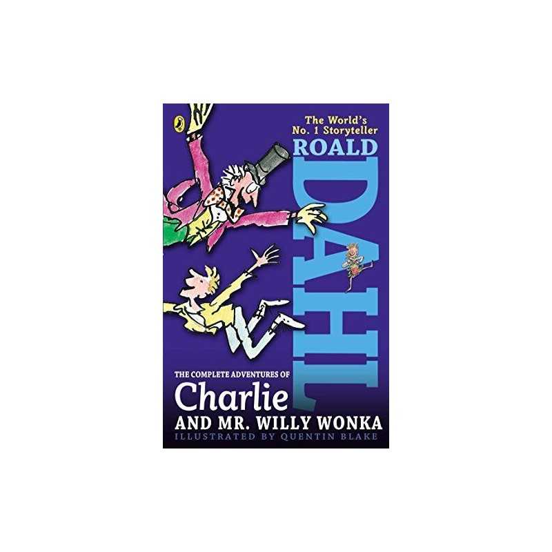 The Complete Adventures of Charlie and Mr. Willy Wonka by Dahl, Roald Book The