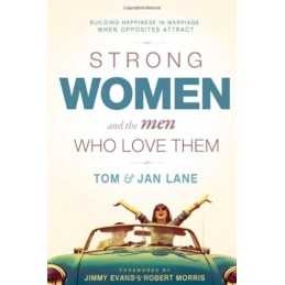 Strong Women and the Men Who Love Them: Building Happiness in Mar... by Jan Lane