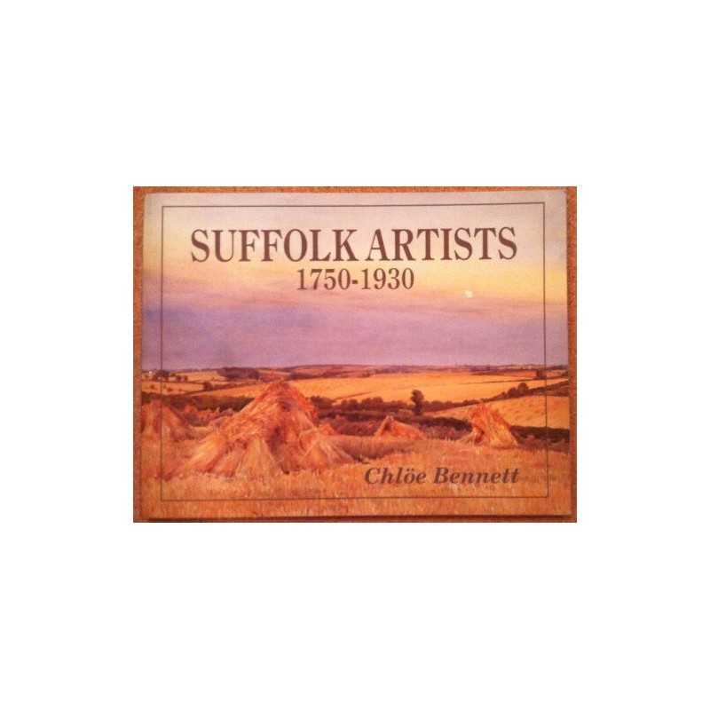 Suffolk Artists, 1750-1930 by Ipswich Museums and Galleries Paperback Book The