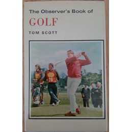 The Observers Book of Golf, Scott, Tom