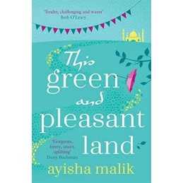 This Green and Pleasant Land by Malik, Ayisha Book