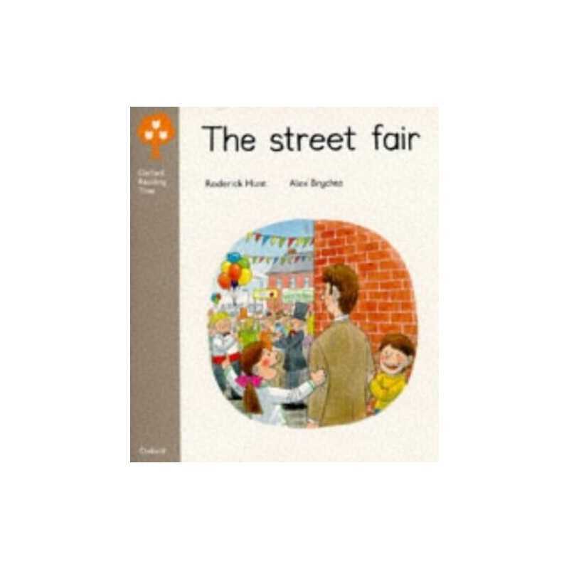 Street Fair (Oxford Reading Tree: Stage 1: Biff a... by Hunt, Roderick Paperback