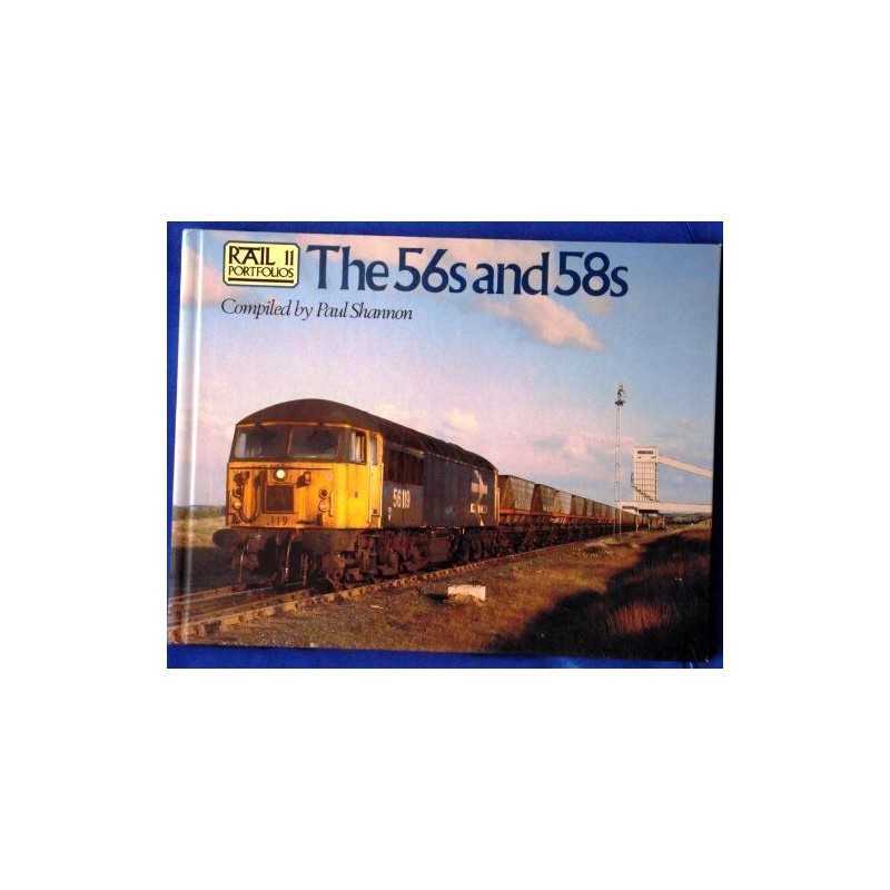 The 56s and 58s (Rail Portfolios S.) Hardback Book