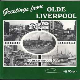 Greetings from Olde Liverpool: A History in Picture... by Hayes, Cliff Paperback
