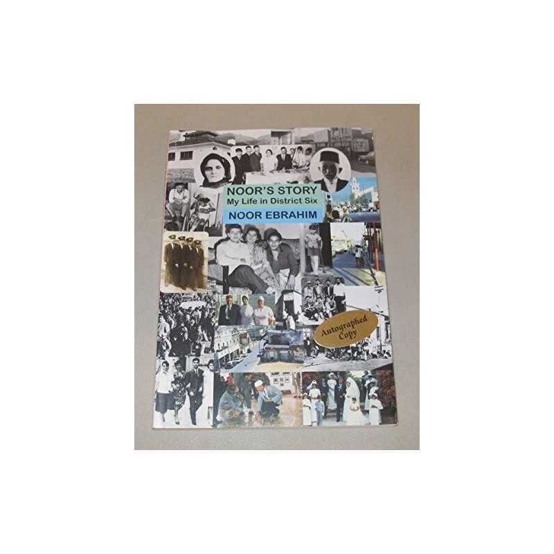Noors Story: My Life in District Six by Ebrahim, Noor Book