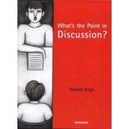 Whats the Point in Discussion? by Bligh, Donald Hardback Book  Fast